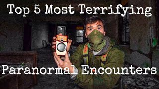 Ghosts Are REAL…My Top 5 Most Paranormal Encounters!