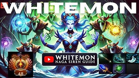 Whitemon’s Support Naga Siren Masterclass: Illusion Micro & Game Control