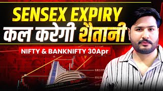 Sensex Expiry Nifty & Bank Nifty Analysis for Thursday | 30 April 26 | NIFTY Tomorrow #nifty
