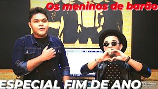 Os meninos de barão Especial 2022-Cd fim de ano DVD INÉDITO💥@RAPHAELDAMIDIAOFICIAL