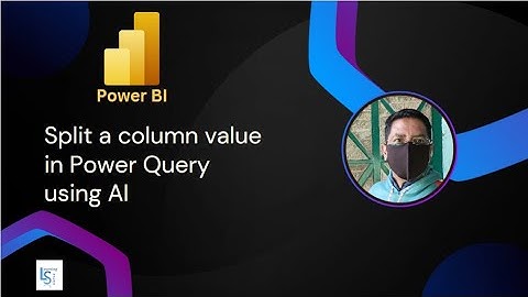 Split a column value in Power Query using AI
