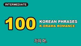 100 Frasa Korea dari Adegan Romantis Drama Korea (Tingkat Menengah)