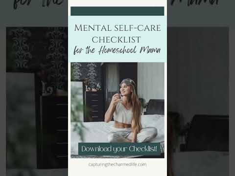 Mental Self-Care Checklist for Homeschool Moms...