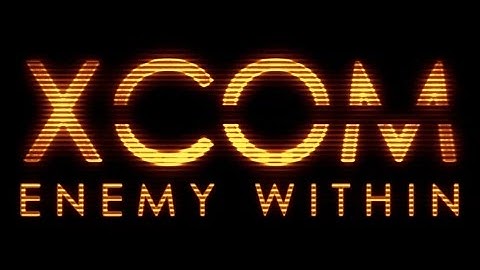 Zagrajmy w "XCOM: Enemy Within", 01: Intro