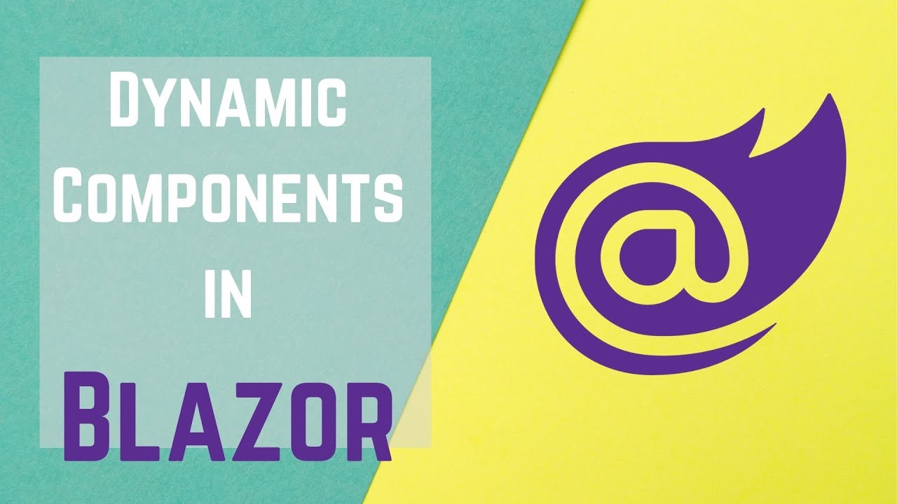 Introduction to Dynamic Components in Blazor