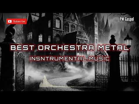 BEST ORCHESTRA METAL INSTRUMENTAL MUSIC - METAL - ROCK - CELLO - MELODIC