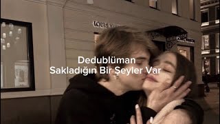 Dedublüman - Sakladığın Bir Şeyler Var (speed up) Resimi