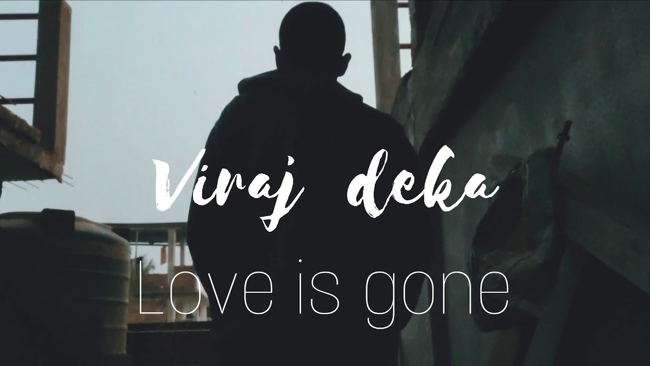 SLANDER - Love Is Gone | Cover by Viraj Deka