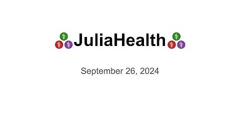 JuliaHealth Meeting (Americas/Europe/Africa) - September 26th, 2024