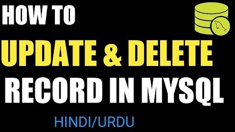 PHP For Beginners - Insert and Update query in MySQL. (Hindi/Urdu)