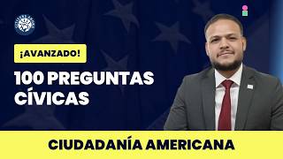 Practica las 100 preguntas civicas nivel avanzado - Ciudadanía americana 2026