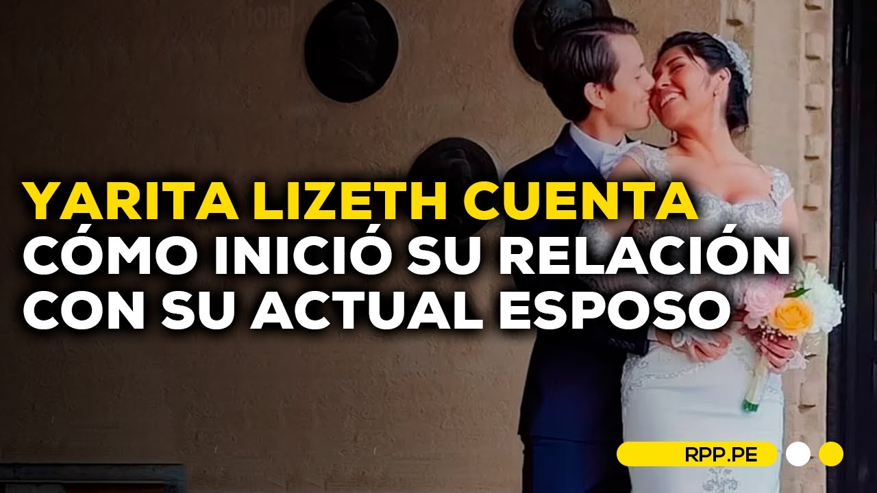 Yarita Lizeth Yanarico sobre su relación amorsa: 