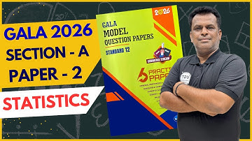 Class 12th Gala Paper - 2 Statistics | Section A | Gala Paper Solution 2026 | 12th GSEB | UGT