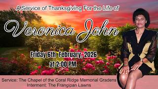 A Service of Thanksgiving of the Life of Veronica John