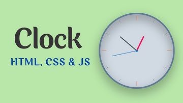 How to Create Analog Clock using HTML CSS and JavaScript