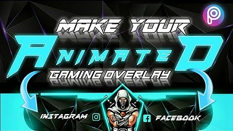 How to make animated gaming overlay like scout | make animated gaming overlay for free fire |