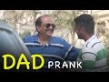 Dad / Father Prank | Baap of Bakchod | Prank in India