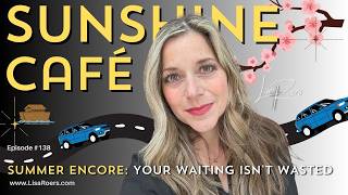 138: The In-Between Season Might Be the Point | Summer Encore