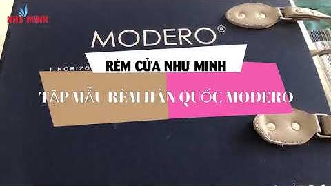 RÈM CẦU VỒNG TẠI ĐÀ NẴNG - TẬP MẪU RÈM MODERO