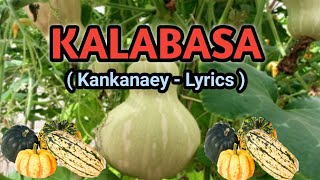 KALABASA - LYRICS By Samiklad | Kankanaey song