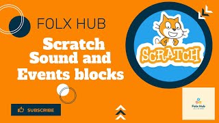 Sound and events category blocks explained in scratch