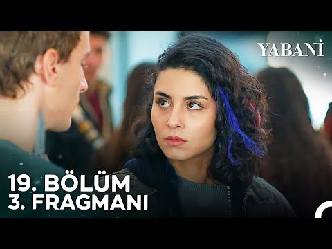 Yabani 19. Bölüm 3. Fragmanı | \