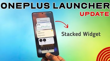 OnePlus Launcher New Update | Enable Stack Widget On OnePlus Mobile | Stacked Layouts everywhere