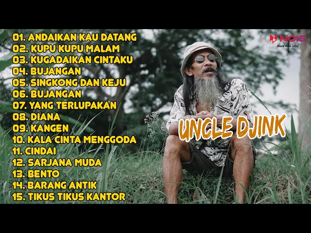 UNCLE DJINK - ANDAIKAN KAU DATANG, KUPU-KUPU MALAM, BUJANGAN | REGGAE COVER UNCLE DJINK 2023 class=