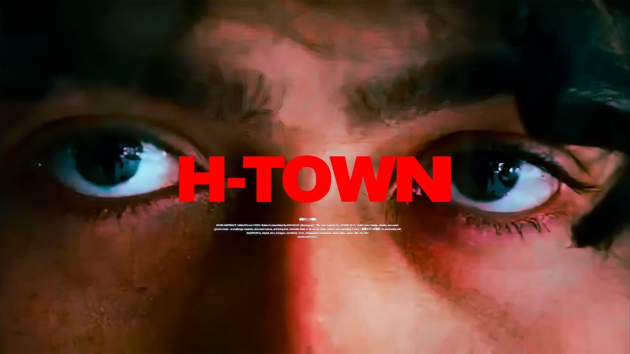 KEVIN ABSTRACT - H-TOWN