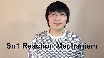 Sn1 Reaction Mechanism | Roy Rao