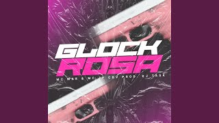 GLOCK ROSA - DJ TASK