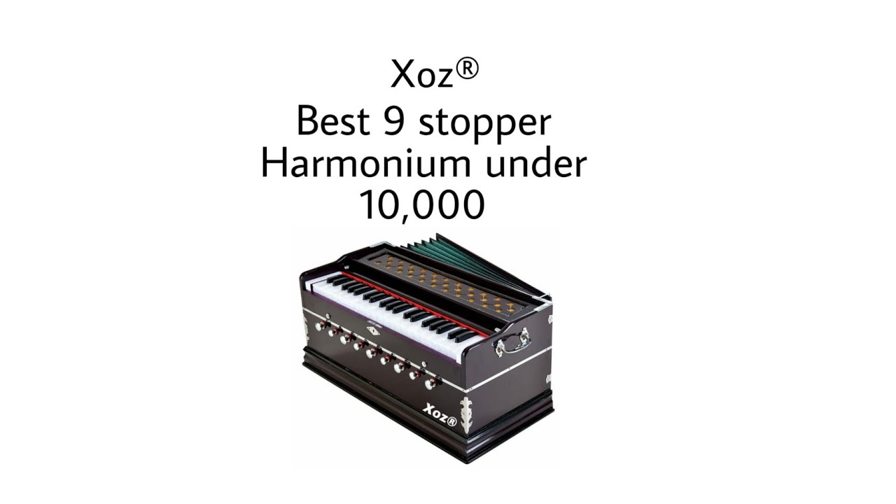 Xoz® Best 9 stopper Harmonium, best sound quality, afordable product