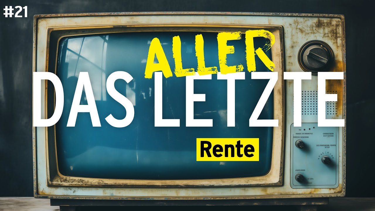 Das ALLERLetzte #21 - Rente © 3bTV