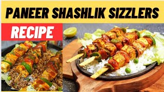 Paneer Shashlik Sizzlers | Easy Paneer Sizzlers Recipe At Home | Paneer Sizzlers | Paneer Recipe