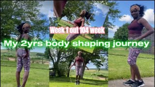 Week 1 Out Of 104 Weeks 100% At Home Body Shaping Journey.