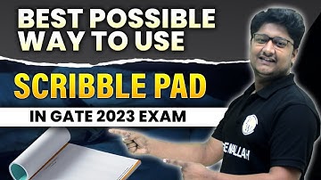 Best Possible Way to Use Scribble Pad in GATE 2023 Exam