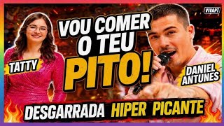 desgarrada Super Picante  Vou Comer O Teu Pito   Tatty E Daniel Antunes