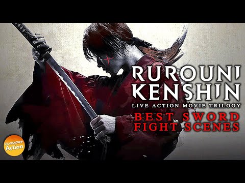 RUROUNI KENSHIN Live Action Movie Trilogy | BEST SWORD FIGHT SCENES