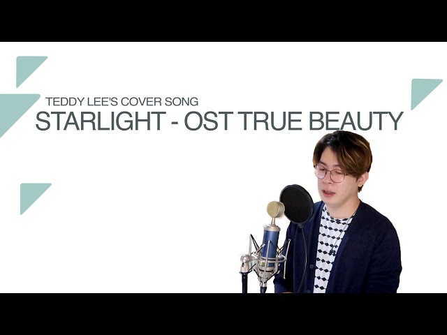 SF9 CHANI– 'STARLIGHT' [그리움] (TRUE BEAUTY OST PART 5) Lyrics Cover by Teddy Lee class=