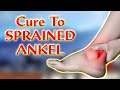 Home Remedies To Sprained Ankel | Easy Cure | Cramp & Sprain