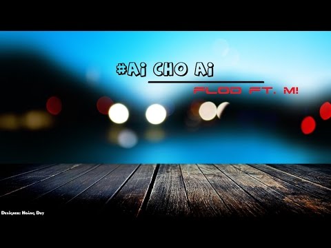 Karaoke Effect | #Aichoai | Flod Ft. M! | [Lyrics]