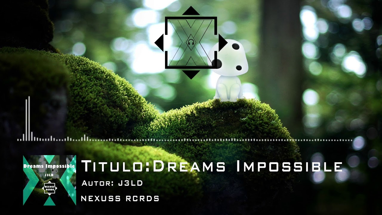 J3LD - Dreams Impossible [OUT NOW!]