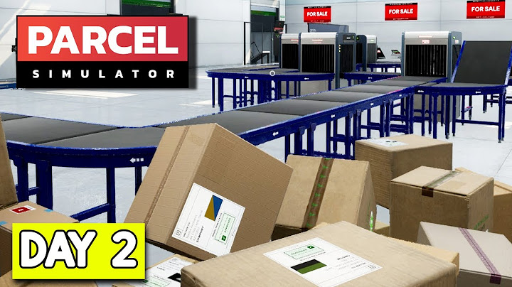 Continuing Our Awesome Shipping Warehouse! (Parcel Simulator Day 2)