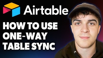 How to Use Synced Tables in Airtable  One Way Table Sync [2025 Full Guide]
