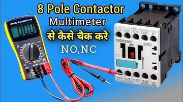 How to check 8 Pole Contactor with Multimeter | Contactor no nc working,contactor कैसे काम करता हैं