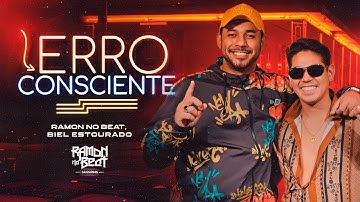 Ramon No Beat e @BielEstouradooficial - Erro Consciente [Ramon no Beat Sessions]