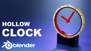 3D Modeling of Hollow Clock in Blender | Timelapse