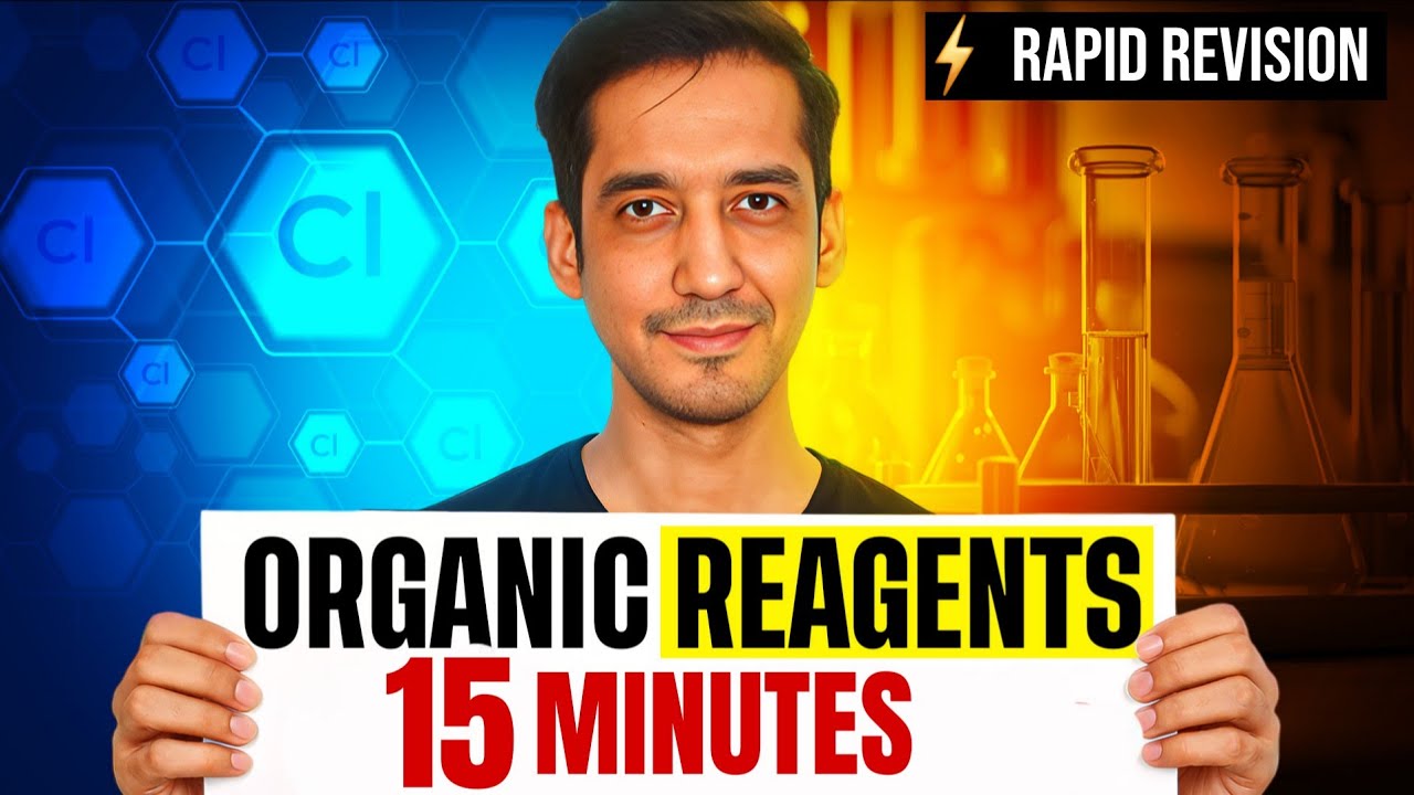 Organic Reagent in 15 Minutes | CBSE Class 12 Board 2026