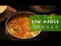 Mango Sambar Recipe | manga sambar | raw mango sambar