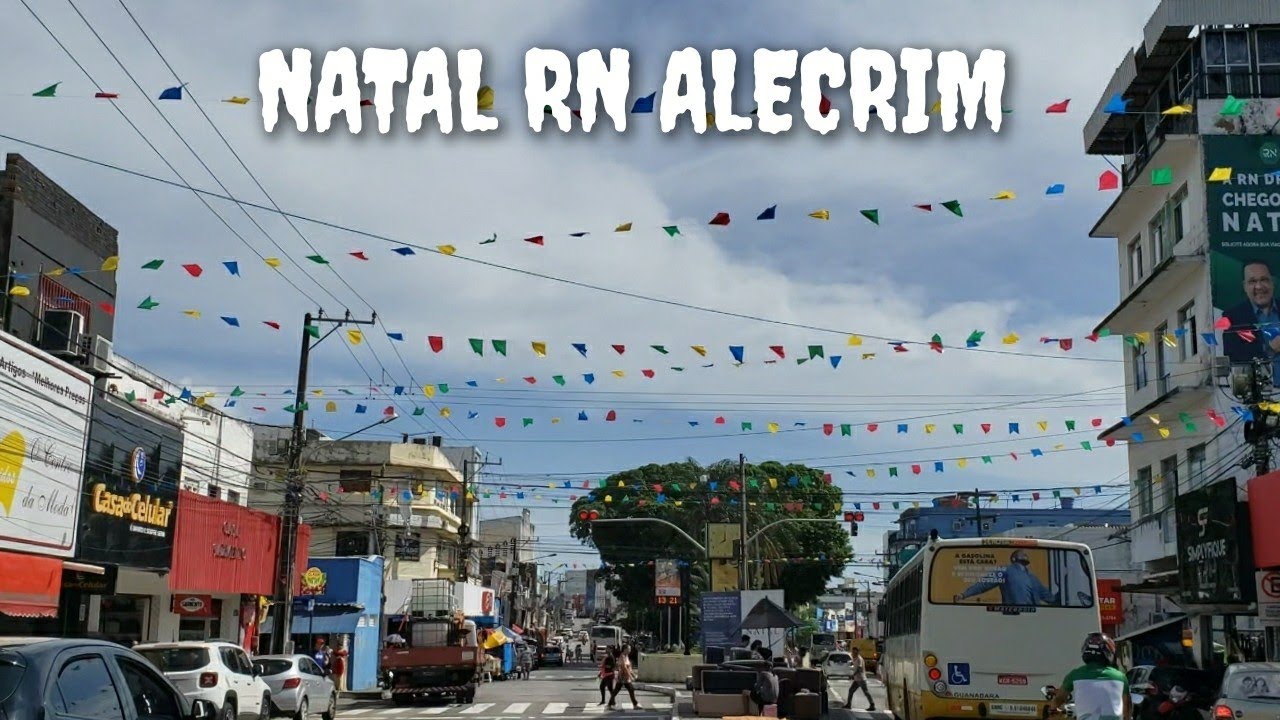 NATAL RN RIO GRANDE DO NORTE ALECRIM - YouTube